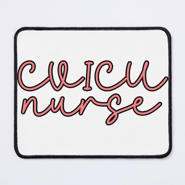 Item preview, CVICU Nurse (Cardiovascular Intensive Care Unit) designed and sold by mollieseifert.