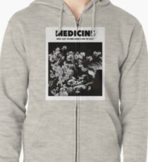 MEDICINE Zipped Hoodie