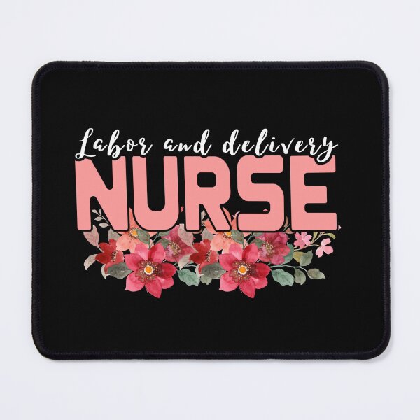 Item preview, labor and delivery nurse , L and D nurse cute flowers designed and sold by Micro-dose.