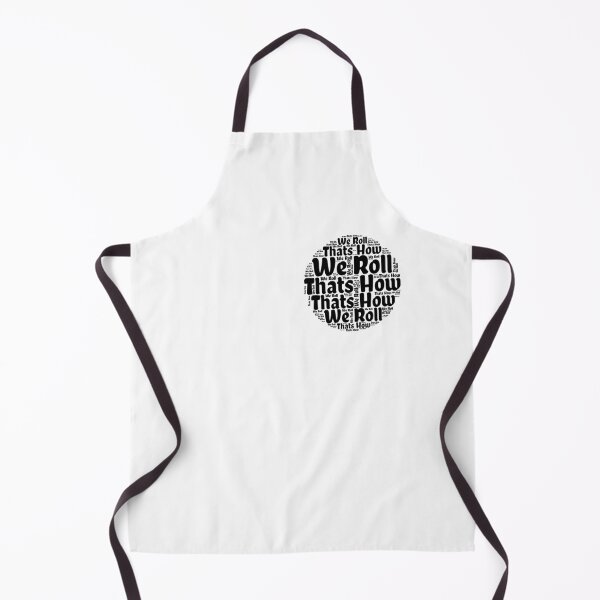 Item preview, Thats How We Roll designed and sold by jrsigurl.