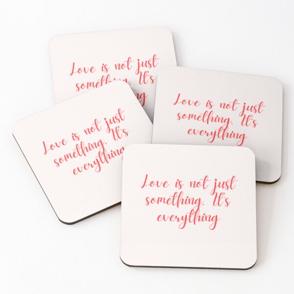 Item preview, Love is not just something. It's everything designed and sold by Journey Quick.
