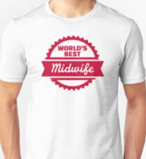 World's best Midwife Unisex T-Shirt