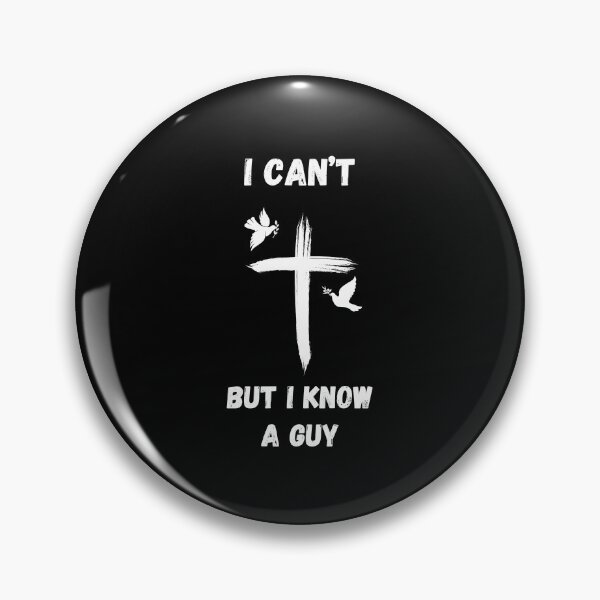 Item preview, I Can't But I Know A Guy designed and sold by MugsAndDuds.