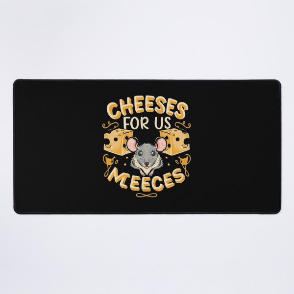 Item preview, cheeses for us meeces designed and sold by UMIARTS ⭐⭐⭐⭐⭐.