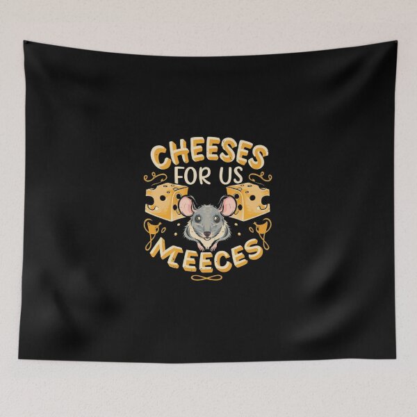 Item preview,  cheeses for us meeces designed and sold by UMIARTS ⭐⭐⭐⭐⭐.