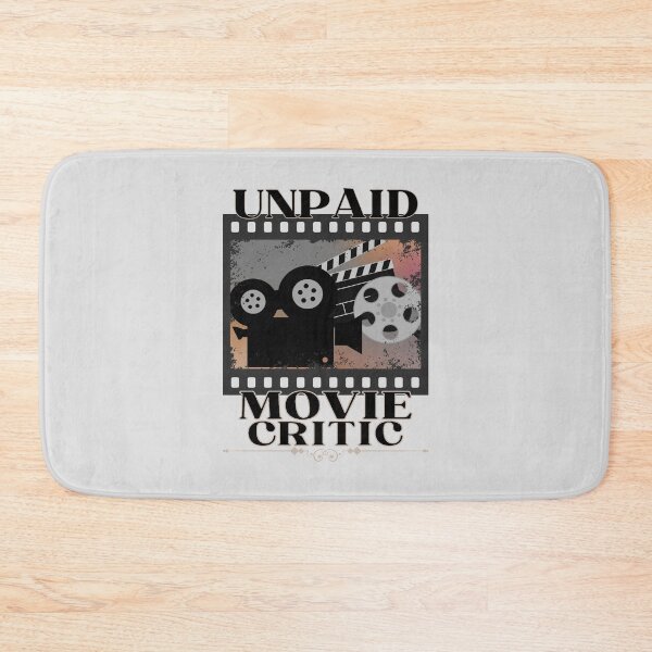 Item preview, Unpaid Movie Critic designed and sold by Trendscape.