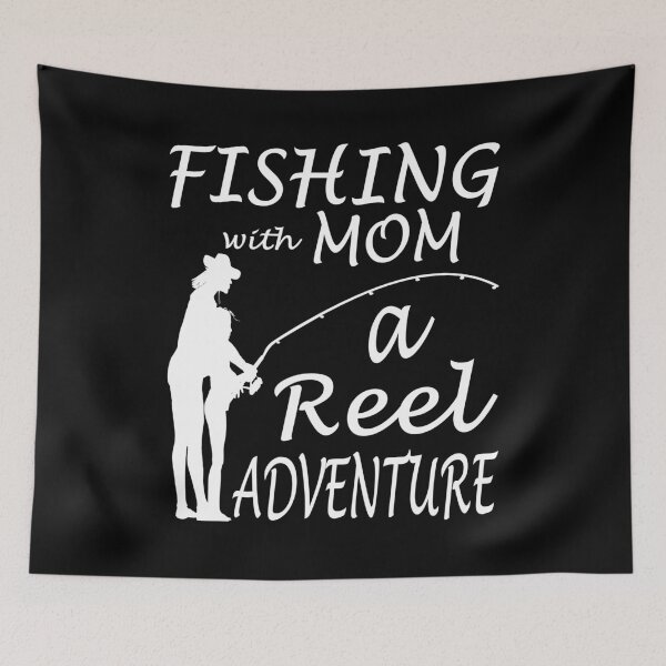 Item preview, Fishing with Mom, a Reel Adventure. Fishing mom gift designed and sold by Verle-art.