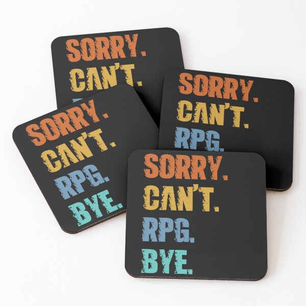 Item preview, Sorry Can't RPG Bye designed and sold by 4TeeToo.