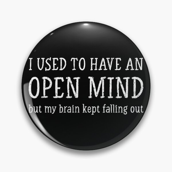 Item preview, Open Mind - Funny Mind Quotes - Brain Humor designed and sold by WIZECROW.