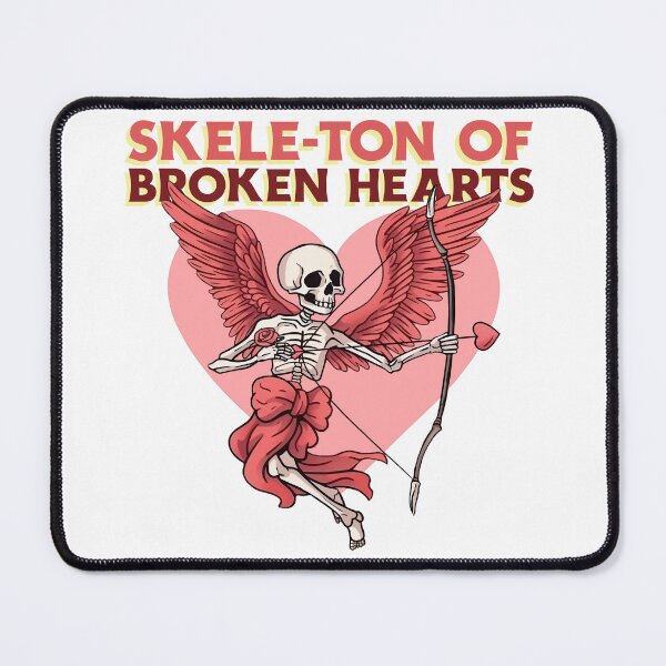 Item preview, Skele-Ton Of Broken Hearts/Valentine/My Valentine designed and sold by TeeGraffiti.