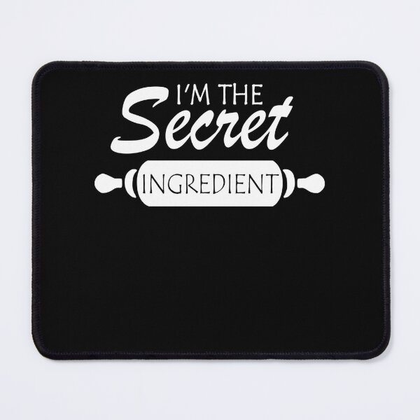 Item preview, I'm The Secret Ingredient Funny Cook Quote designed and sold by Milano-style.