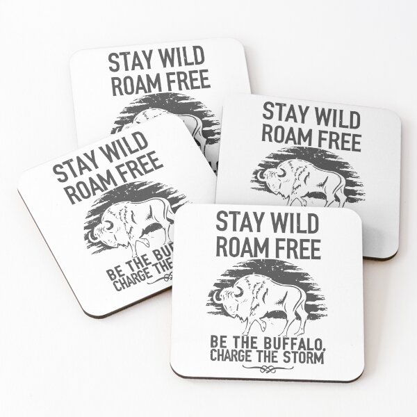 Item preview, stay wild roam free be the buffalo charge the storm designed and sold by hichametta.