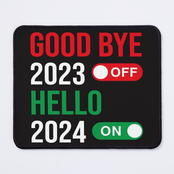 Item preview, Goodbye 2023 Hello 2024 Happy New Year 2024 Party Family designed and sold by faridman.