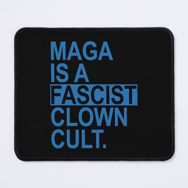 Item preview, MAGA IS A Fascist Clown CULT - blue designed and sold by Thelittlelord.