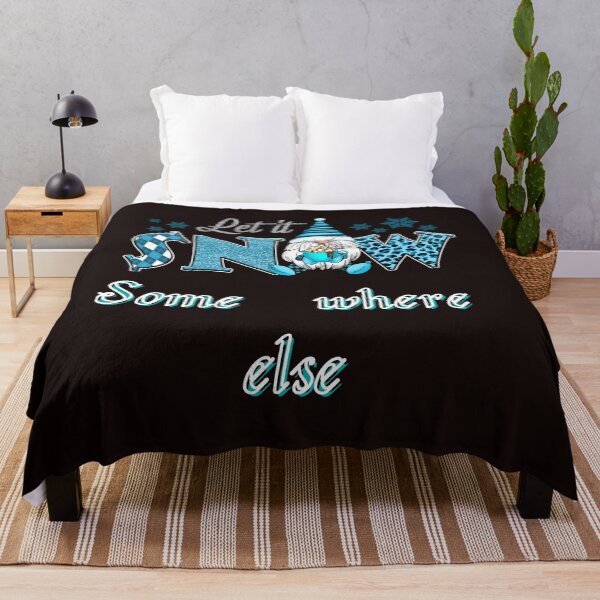 Item preview, Let it Snow Somewhere Else designed and sold by leshewle.