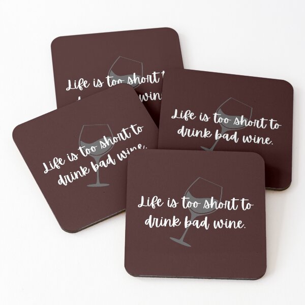 Item preview, Life is too short to drink bad wine. designed and sold by SyTcreations.