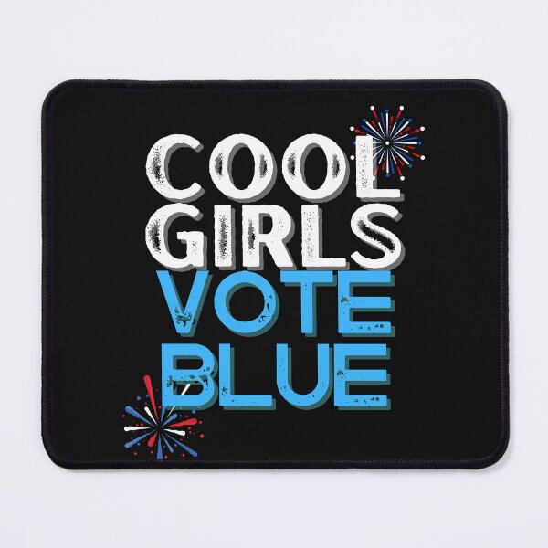 Item preview, Cool Girls Vote Blue Democratic Political Design designed and sold by EarthArtDesigns.