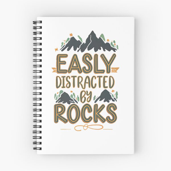 Item preview, Easily Distracted By Rocks perfect design for a mountain climber designed and sold by FashionFlock.
