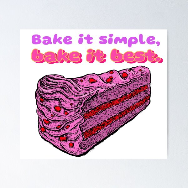 Item preview, Bake It Simple, Bake It Best. Minimalist Baking. designed and sold by UniversalMerch.
