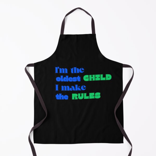 Item preview, Oldest Child I Make The Rules designed and sold by MtValleyDesign.