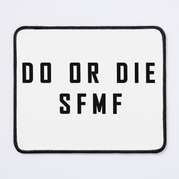 Item preview, Do or Die, Semper Fi MF designed and sold by ColdIcedTees.