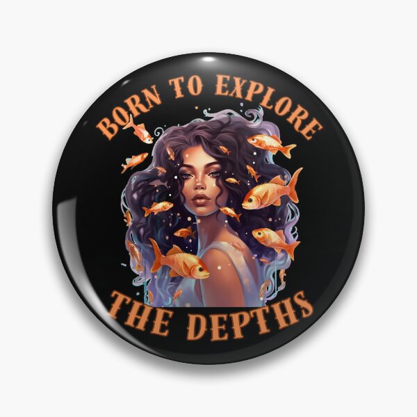 Item preview, Born To Explore The Depths. pisces season designed and sold by ZodiacWonders.