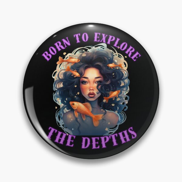 Item preview, Born To Explore The Depths. pisces personality designed and sold by ZodiacWonders.