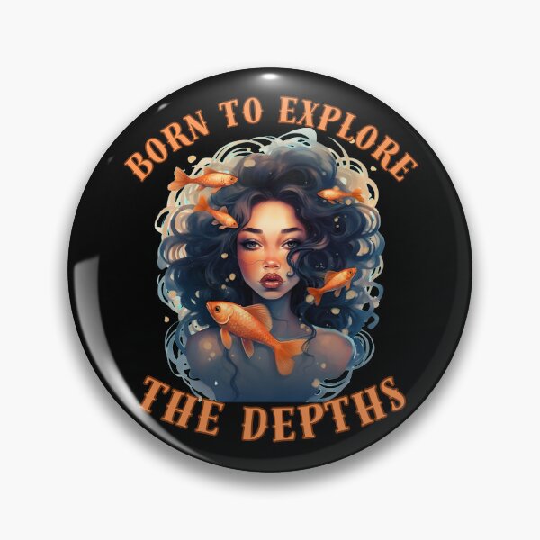 Item preview, Born To Explore The Depths. pisces march designed and sold by ZodiacWonders.