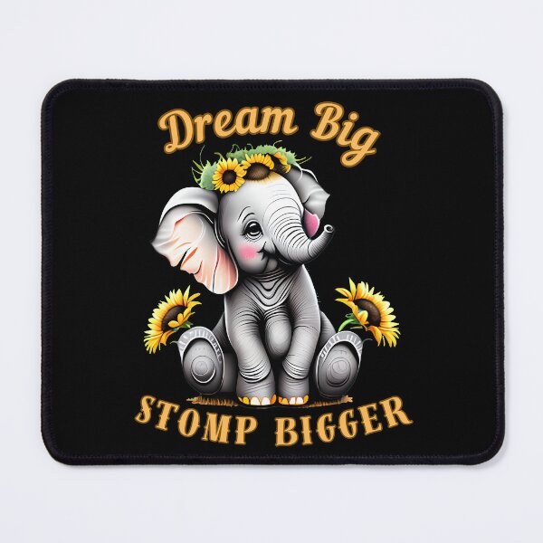 Item preview, Dream Big, Stomp Bigger. watercolor elephant designed and sold by ElephantVibes.