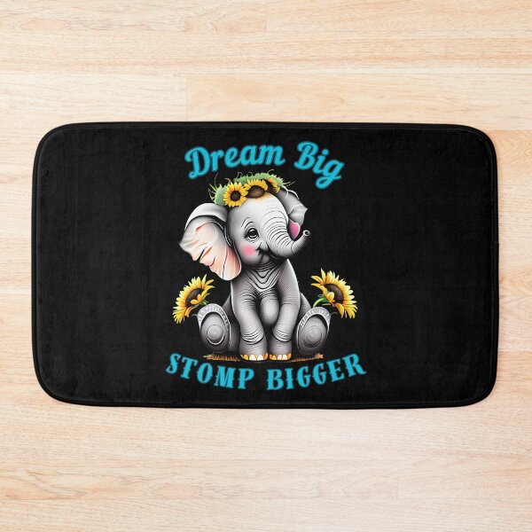 Item preview, Dream Big, Stomp Bigger. adorable elephant designed and sold by ElephantVibes.