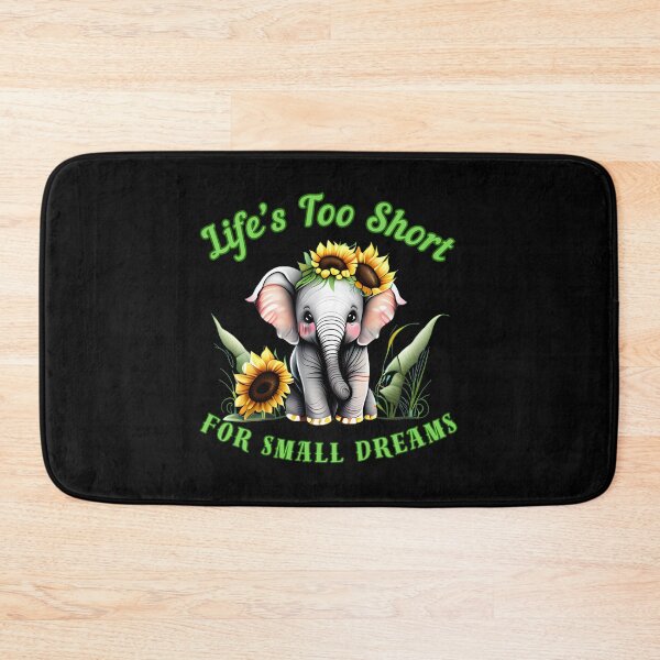 Item preview, Life’s Too Short For Small Dreams. elephant portrait designed and sold by ElephantVibes.