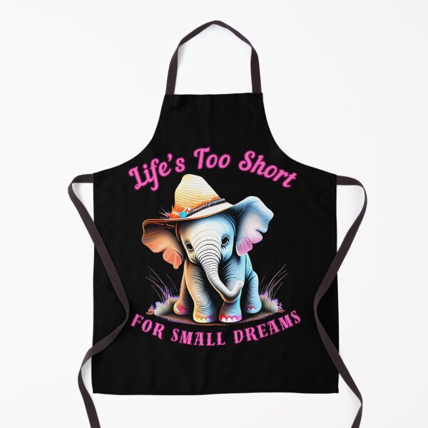 Item preview, Life’s Too Short For Small Dreams. elephant saying designed and sold by ElephantVibes.