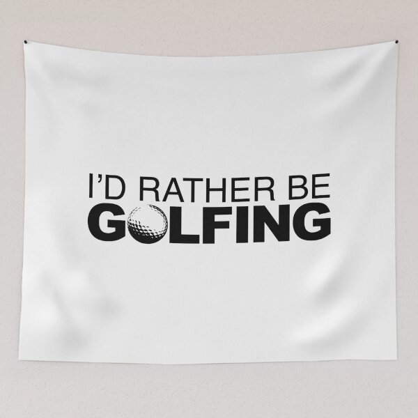 Item preview, I'd rather be Golfing with Ball designed and sold by LudlumDesign.
