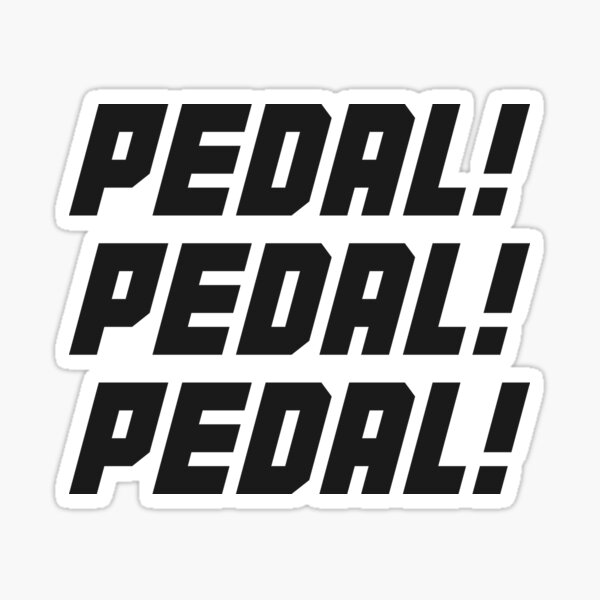 Item preview, Pedal! Pedal! Pedal! designed and sold by Rideinstyle.