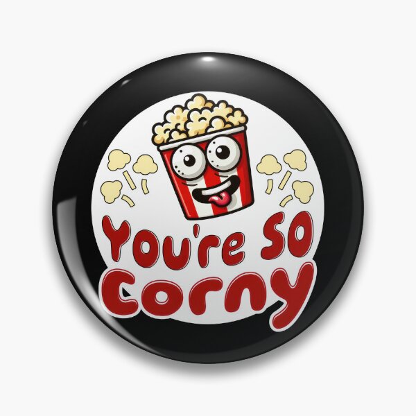 Item preview, You're So Corny designed and sold by duke818.