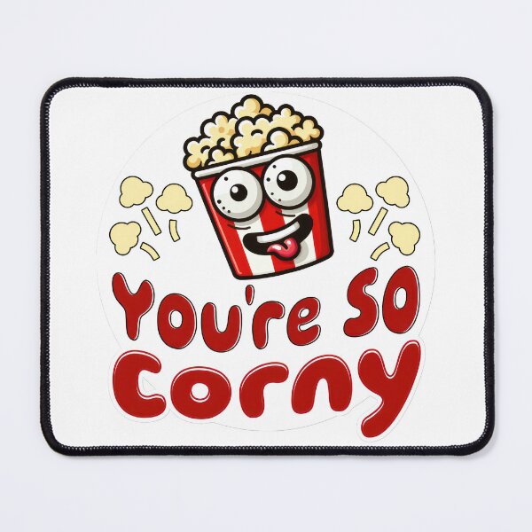 Item preview, You're So Corny designed and sold by duke818.