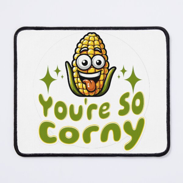 Item preview, You're So Corny designed and sold by duke818.