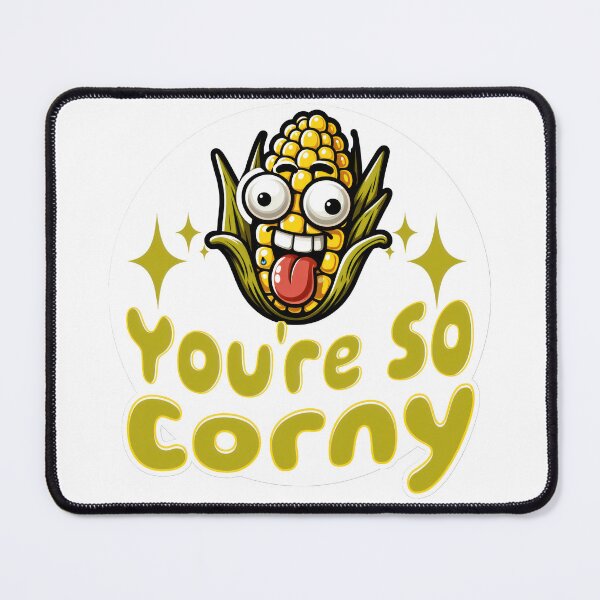 Item preview, You're So Corny designed and sold by duke818.