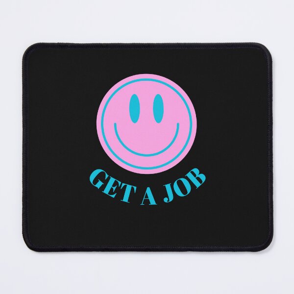 Item preview, Get a job designed and sold by Shlepprock.
