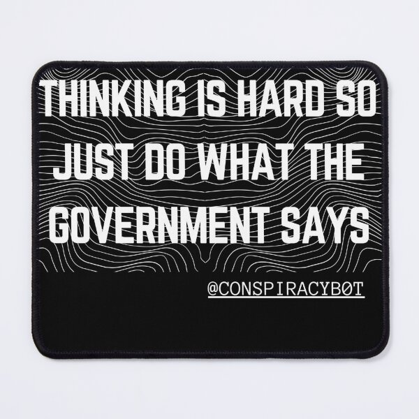 Item preview, thinking is hard... @conspiracyb0t designed and sold by SaculusMadness.