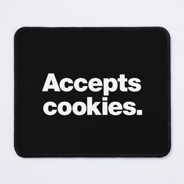 Item preview, Accepts cookies. designed and sold by chestify.