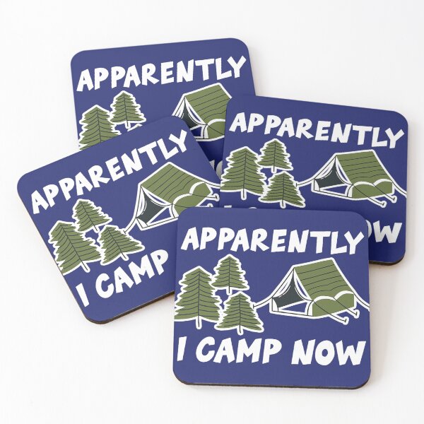 Item preview, Camping Camp Apparently I Camp Now Camper designed and sold by caloudiaminart.