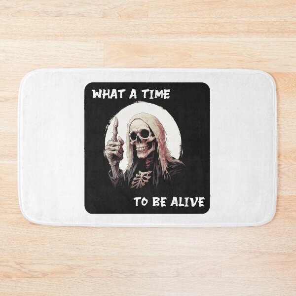Item preview, What a time to be alive designed and sold by Nice En.