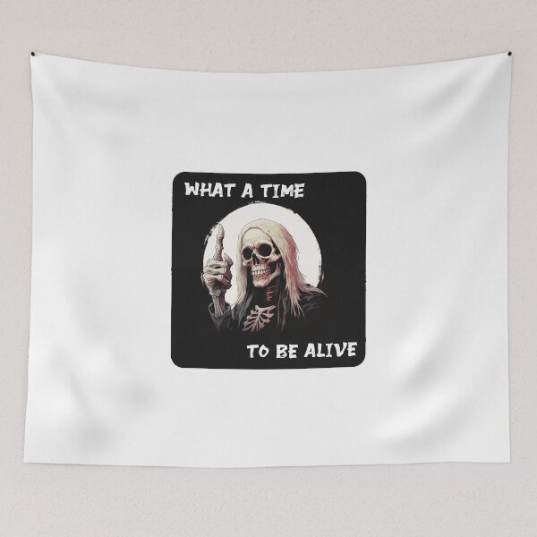 Item preview, What a time to be alive designed and sold by Nice En.