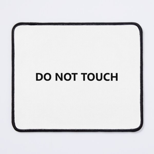 Item preview, Do not touch designed and sold by PabloBSanchez.