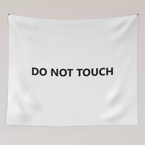 Item preview, Do not touch designed and sold by PabloBSanchez.