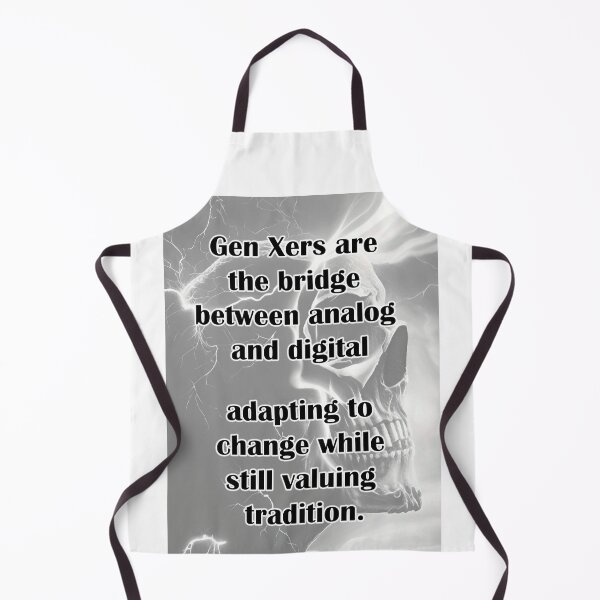 Item preview, Gen xers are the bridge between analog and digital adapting to change while still valuing tradition designed and sold by LinkyLankStank.