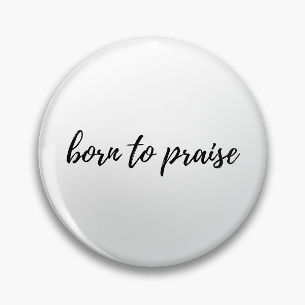 Item preview, Born to praise designed and sold by HisPromises.