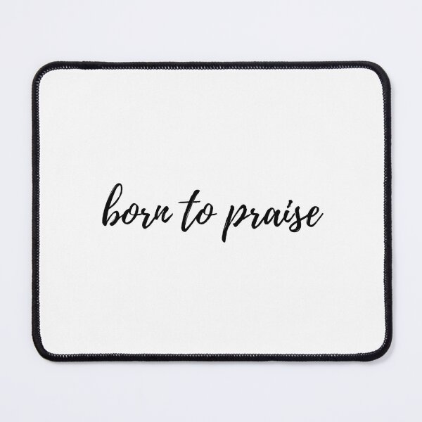 Item preview, Born to praise designed and sold by HisPromises.