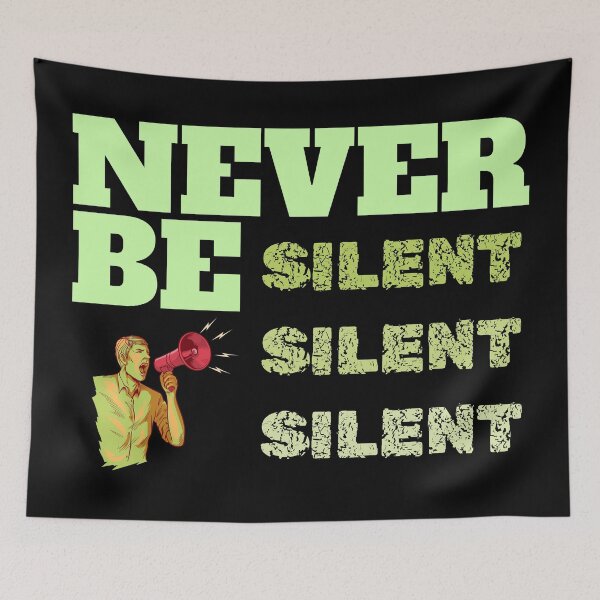 Item preview, Never Be Silent. designed and sold by TheFineShirt.